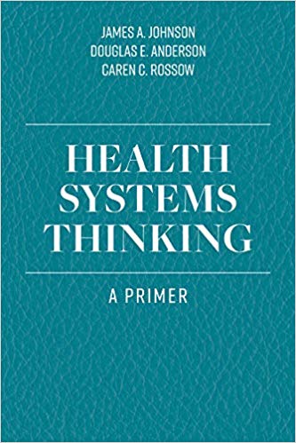 Health Systems Thinking A Primer